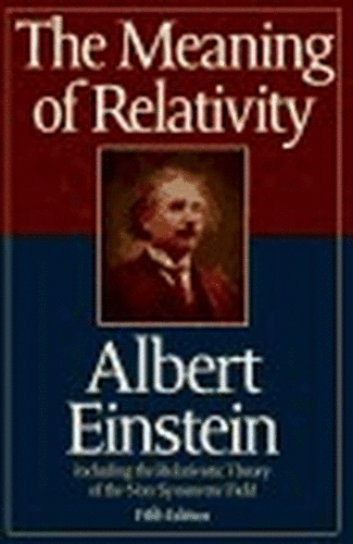 The Meaning of Relativity