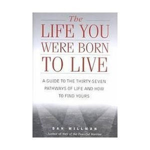 The Life You Were Born to Lead 