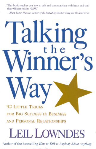 Talking the Winner's Way