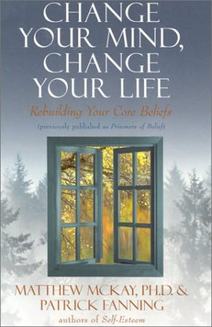 Change Your Mind, Change Your Life