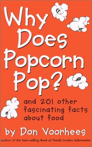Why Does Popcorn Pop?
