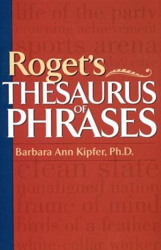 Roget's Thesaurus of Phrases