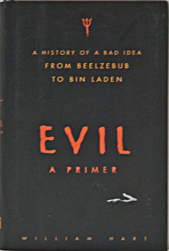 Evil: A Primer