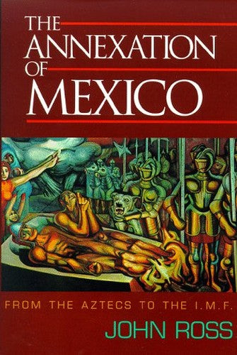 The Annexation of Mexico