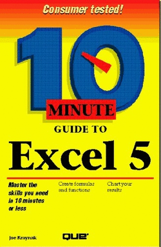 10 Minute Guide to EXCEL