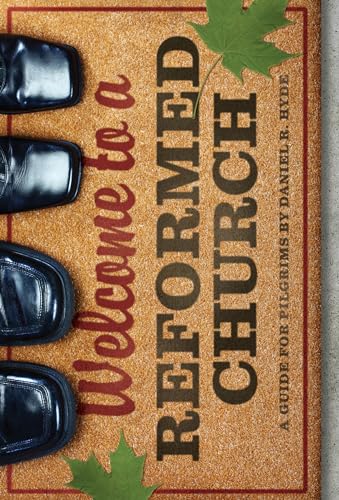 Welcome To A Reformed Church