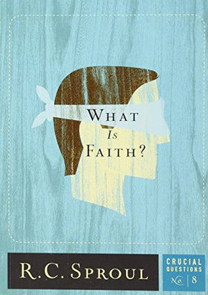 What is Faith?