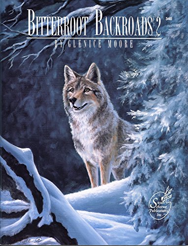 Bitterroot Backroads