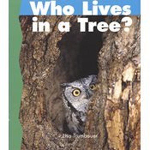 Who Lives in a Tree?