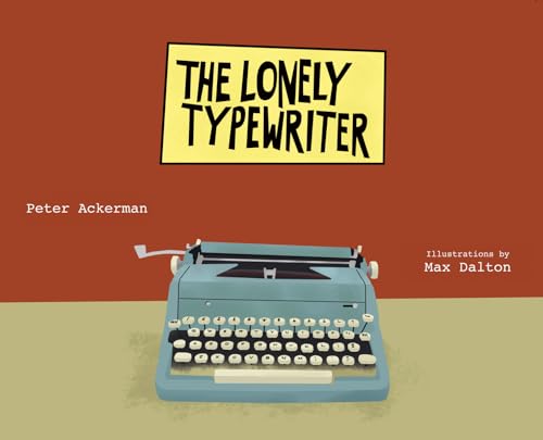 The Lonely Typewriter
