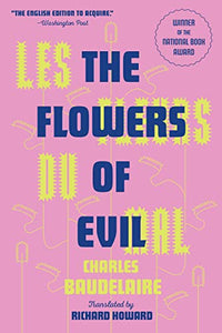 The Les Fleurs Du Mal (The Flowers of Evil) 