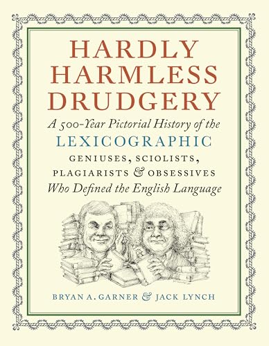 Hardly Harmless Drudgery