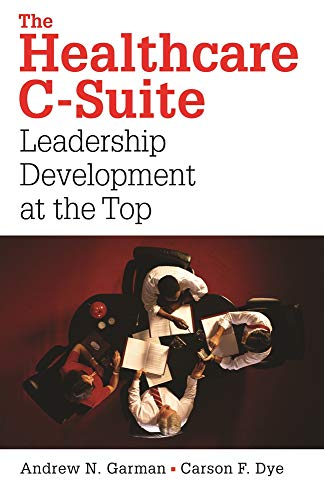 The Healthcare C-Suite