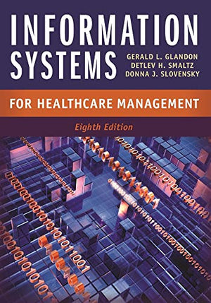 Information Systems for Healthcare Management