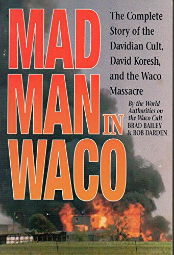 Mad Man in Waco