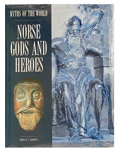 Myths of the World Norse Gods and Heroes