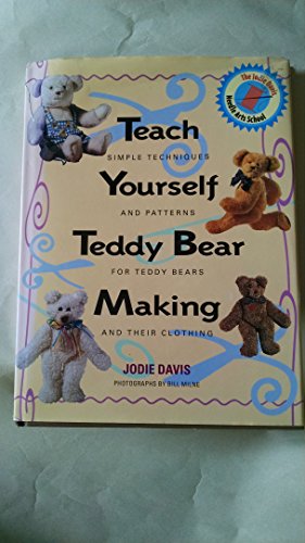Teach Yourself Teddy Bear Making