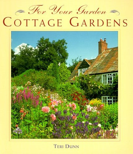 Cottage Gardens - for Your Gar