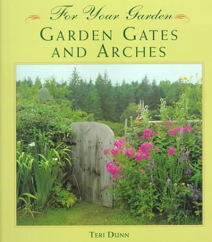 Garden Gates and Arches