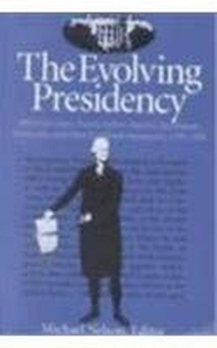 Evolving Presidency