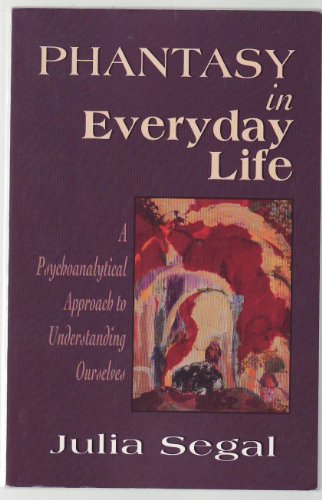 Phantasy in Everyday Life