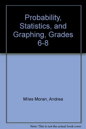 Probability, Statistics, and Graphing, Grades 6-8
