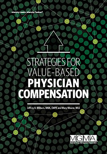 Strategies for Value-Based Physician Compensation