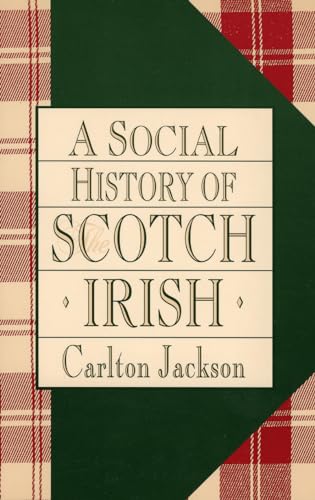 A Social History of the Scotch-Irish