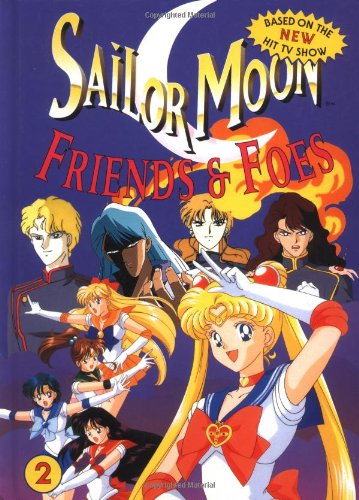 Sailor Moon: Friends and Foes