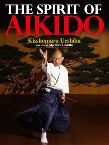 The Spirit of Aikido 