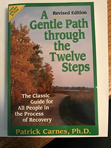 A Gentle Path Through the Twelve Steps