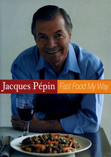 Jacques Pepin - Fast Food My Way Vol.1 [DVD]