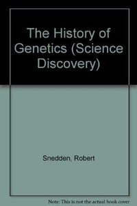 The History of Genetics 
