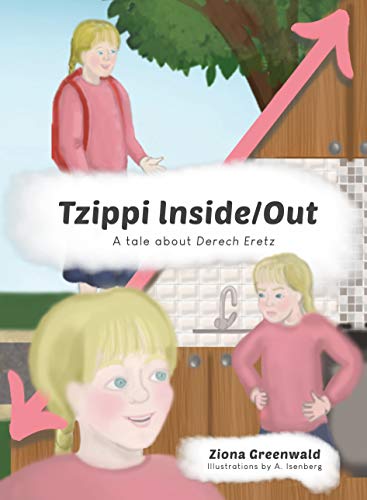 Tzippi insideOut  A tale about Derech Eretz