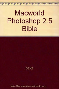 Macworld Photoshop 2.5 Bible 