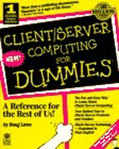 Client/Server Computing For Dummies