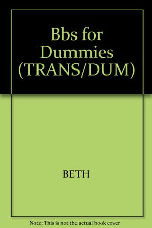 Bbs for Dummies