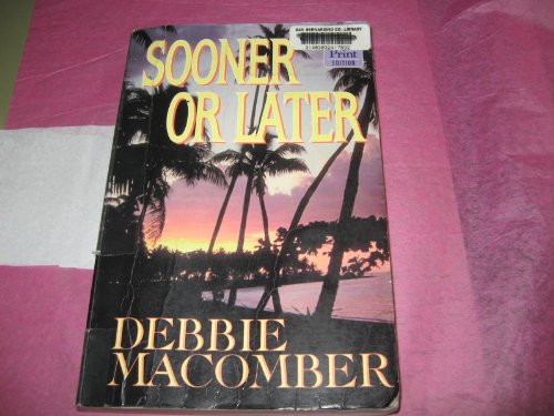 Sooner or Later
