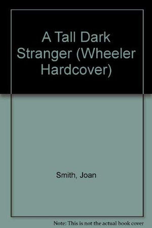 A Tall Dark Stranger