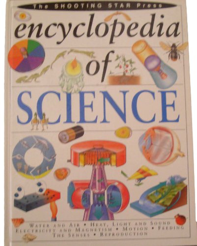 Encyclopedia of science (Shooting star press)