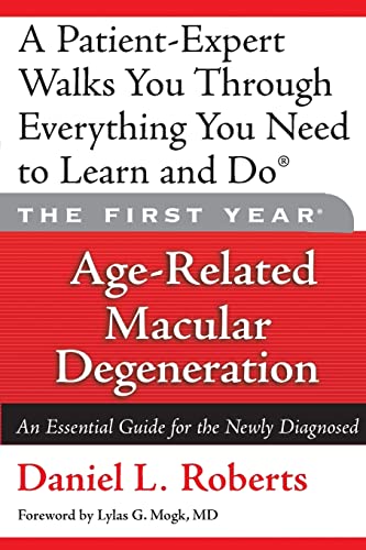 The First Year: Age-Related Macular Degeneration