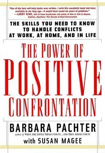 The Power of Positive Confrontation