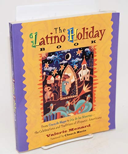 The Latino Holiday Book