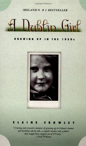 A Dublin Girl: Growing up in the 1930s