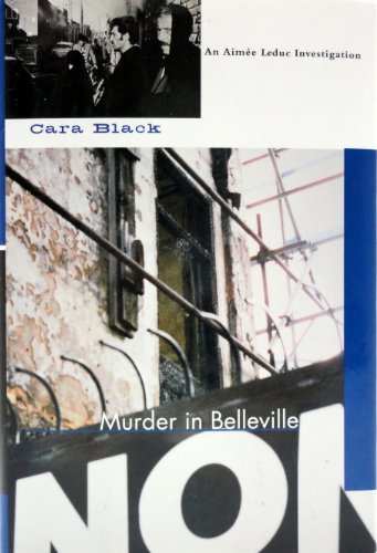 Murder in Belleville / Cara Black.