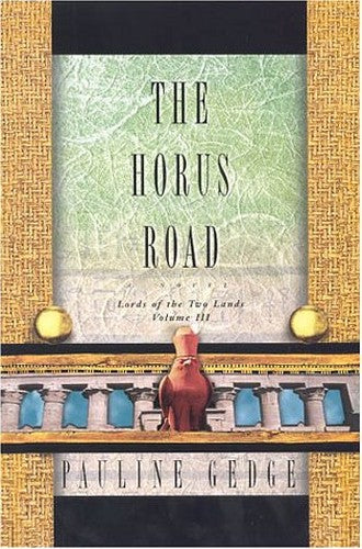 The Horus Road: Lords of the Two Lands