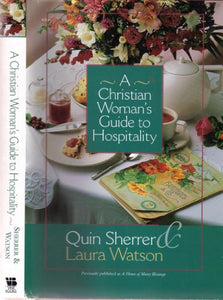 Christian Woman's Guide to Hospitality 