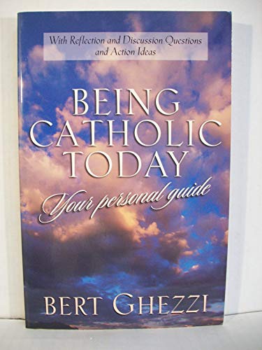 Being Catholic Today