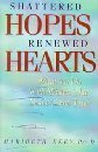 Shattered Hopes, Renewed Hearts