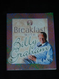 Title: Breakfast with Billy Graham 